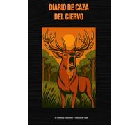 Diario de Caza del Ciervo