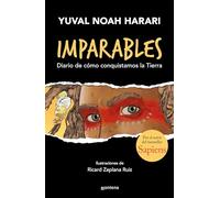 Diario de cómo conquistamos la tierra/ How Humans Took Over the World (1)