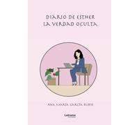 Diario de Esther: La verdad oculta