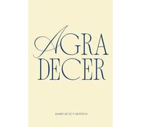 Diario de Fe y Gratitud: 60 días de oración y reflexión diaria para fortalecer tu fe y acercarte más a Dios