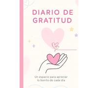 Diario de gratitud - 60 días para conectar contigo: Un espacio diario para agradecer y cuidar tu bienestar - un regalo ideal y un diario de gratitud ... mejorar la salud mental y reducir la ansiedad