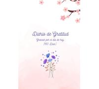 Diario de gratitud: Gracias por el día de hoy. (180 días).