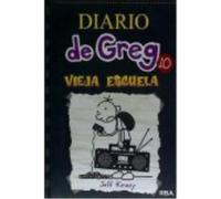 Diario De Greg 10. Vieja Escuela - Kinney, Jeff Kinney, Jeff (Auteur)