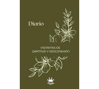 Diario de instantes de gratitud y desconexión