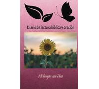 Diario de lectura bíblica y oración: Diario de 120 días para meditar en la Palabra de Dios, tiempo devocional, oración y acción de gracias
