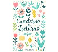 Diario de Lecturas: Registro para apuntar 100 libros que has leído para no olvidarlos. El cuaderno perfecto para los amantes de los libros | Cuaderno ... para registrar su lectura -3-