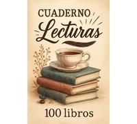 Diario de Lecturas: Registro para apuntar 100 libros que has leído para no olvidarlos. El cuaderno perfecto para los amantes de los libros | Cuaderno ... -10-
