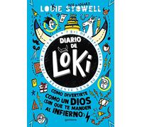 Diario de Loki 2 - Cómo divertirte como un dios (sin que te manden al infierno): .