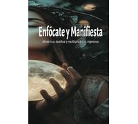 Diario de Manifestación: La Ruta Hacia Mis Deseos: Mi Viaje de Manifestación y Abundancia
