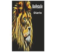 Diario de Manifestación, Un Diario Guiado de Manifestación: la Ley de la Atracción