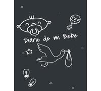Diario de mi Bebe: Páginas a Color | Diario para Completar | Libro para Bebés, Diario para Bebés y Álbum para Bebés | Bebé primer Año | Idea de Regalo