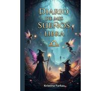 Diario de mis sueños Libra
