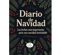 Diario de Navidad: Planifica tus regalos, menús y momentos especiales para vivir una Navidad inolvidable. Agenda donde poder anotar los eventos más ... las navidades. Tamaño A4 y estilo elegante.