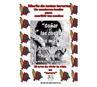 DIARIO DE NOTAS TORERAS DE TAPA DURA: EL ARTE DE VIVIR LA VIDA EN TORERO. ESCRIBE TUS SUEÑOS. BLOG DE NOTAS PARA SOÑAR. LIBERTAD. RETOS.FAENAS DE ... SUEÑOS ALIADOS REGALOS TAURINOS Y ORGINALES