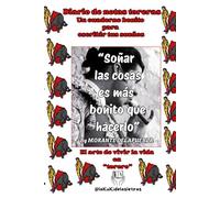 DIARIO DE NOTAS TORERAS DE TAPA DURA: EL ARTE DE VIVIR LA VIDA EN TORERO. ESCRIBE TUS SUEÑOS. BLOG DE NOTAS PARA SOÑAR. LIBERTAD. RETOS.FAENAS DE ... SUEÑOS ALIADOS REGALOS TAURINOS Y ORGINALES