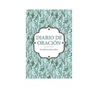 Diario De Oracion - Escribe Tu Carta A Dios