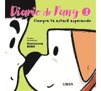 Diario de Pang 3. Siempre te Estaré Esperando