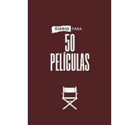 Diario de Películas: 50 Películas y premios randoms. Registra, puntúa y premia tus películas favoritas. Un completo cuaderno de reseñas y momentos divertidos sobre el cine.