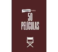 Diario de Películas: 50 Películas y premios randoms. Registra, puntúa y premia tus películas favoritas. Un completo cuaderno de reseñas y momentos divertidos sobre el cine.