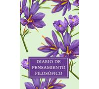 Diario de Pensamiento Filosófico: Reflexiona sobre una pregunta al día y dibuja el mapa de tus ideas | Filosofía cotidiana, pensamiento crítico, sin fecha