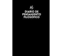 Diario de Pensamiento Filosófico: Reflexiona sobre una pregunta al día y dibuja el mapa de tus ideas | Filosofía cotidiana, pensamiento crítico, sin fecha