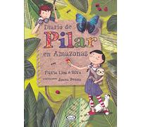 Diario de Pilar en Amazonas / Pilar's Diary in the Amazon