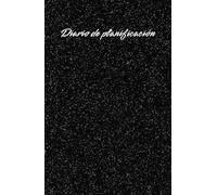 Diario de planificación: planifica tu día, con este maravilloso diario: Diario de planificación: Descubre el poder de una mente enfocada con tu nuevo Diario de Planificación