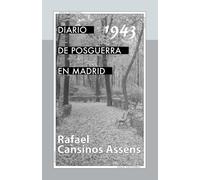 Diario De Posguerra En Madrid, 1943 (Spanish Edition)