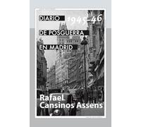 Diario de posguerra en Madrid, 1945-1946