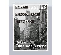 Diario de posguerra en Madrid, 1945-1946