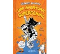 Diario De Rowley: Una Aventura Supergenial / Rowley Jefferson's Awesome Friendly Adventure