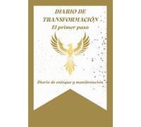 DIARIO DE TRANSFORMACIÓN: El primer paso