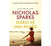 Diário de Uma Paixão. O Amor É a Força Mais Poderosa do Universo (Em Portuguese do Brasil)