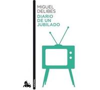 Diario De Un Jubilado - [Livre en VO] Delibes, Miguel (Auteur)