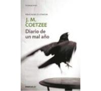 Diario De Un Mal Año - J.M. Coetzee J M Coetzee (Auteur)