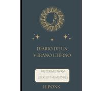 Diario de un verano eterno: Historias de terror para leer en vacaciones