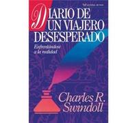 Diario de un Viajero Desesperado Living on the Ragged Edge by Dr Charles R Swindoll Swindoll, Charles R. (Auteur)
