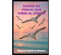 DIARIO DE VERSOS QUE TIÑEN EL VIENTO