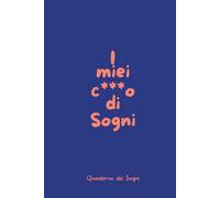 Diario dei Sogni | Quaderno da scrivere | Scrivi i tuoi Sogni per sviluppare Consapevolezza e rifletti sul loro Significato e Interpreta i Sogni | ... Prendi Nota Prima Di Dimenticare Tutto