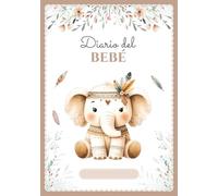 Diario del bebé: Libro de seguimiento en COLOR | Recién nacido 0-6 meses | 120 días de registros diarios | Regalo perfecto para embarazo o nacimiento