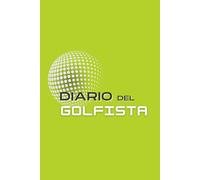 Diario del Golfista: Taccuino Golf con Scorecard e Statistiche di Gioco: Tracker con Schede per Monitorare Round, Handicap, Obiettivi e Routine ... A5 pratico e comodo | Idea regalo golfisti