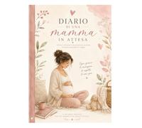 Diario delle emozioni: di una mamma in attesa