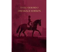 DIARIO DI BORDO - DRESSAGE EDITION