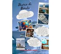 Diario di Bordo per Crocieristi: La Mia Vita a Bordo