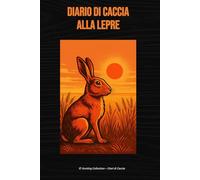 Diario di caccia alla lepre
