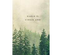 Diario di cinque anni: 5 anni di diario | Scrivere ogni giorno qualche riga e creare il proprio viaggio | 5 minuti al giorno, Mindfulness, Cura di sé, Senza data | Cultura del tempo giapponese