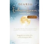 Diario di Evoluzione Lunare Gennaio 2026: Viaggio nelle 4 fasi della Luna dell’Architetto dell’Anima