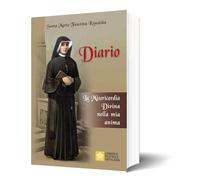 Diario di santa Maria Faustina Kowalska. La misericordia divina nella mia anima. Nuova ediz.