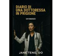 Diario di un medico carcerario