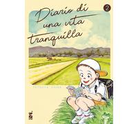 Diario di una vita tranquilla (Vol. 2)